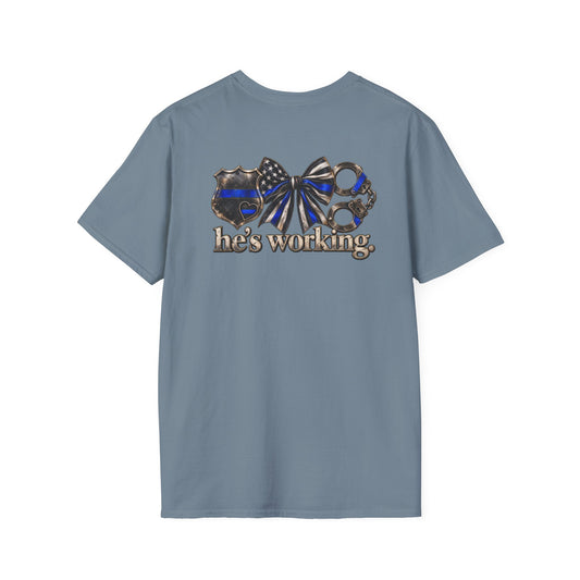 He's Working Tee (Police)