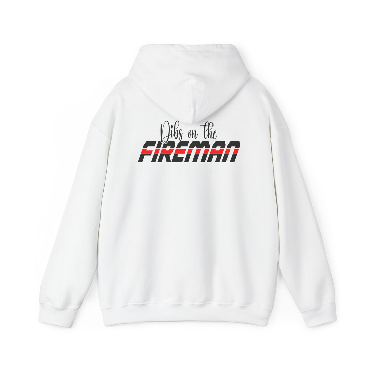 Dibs On The Fireman Hoodie