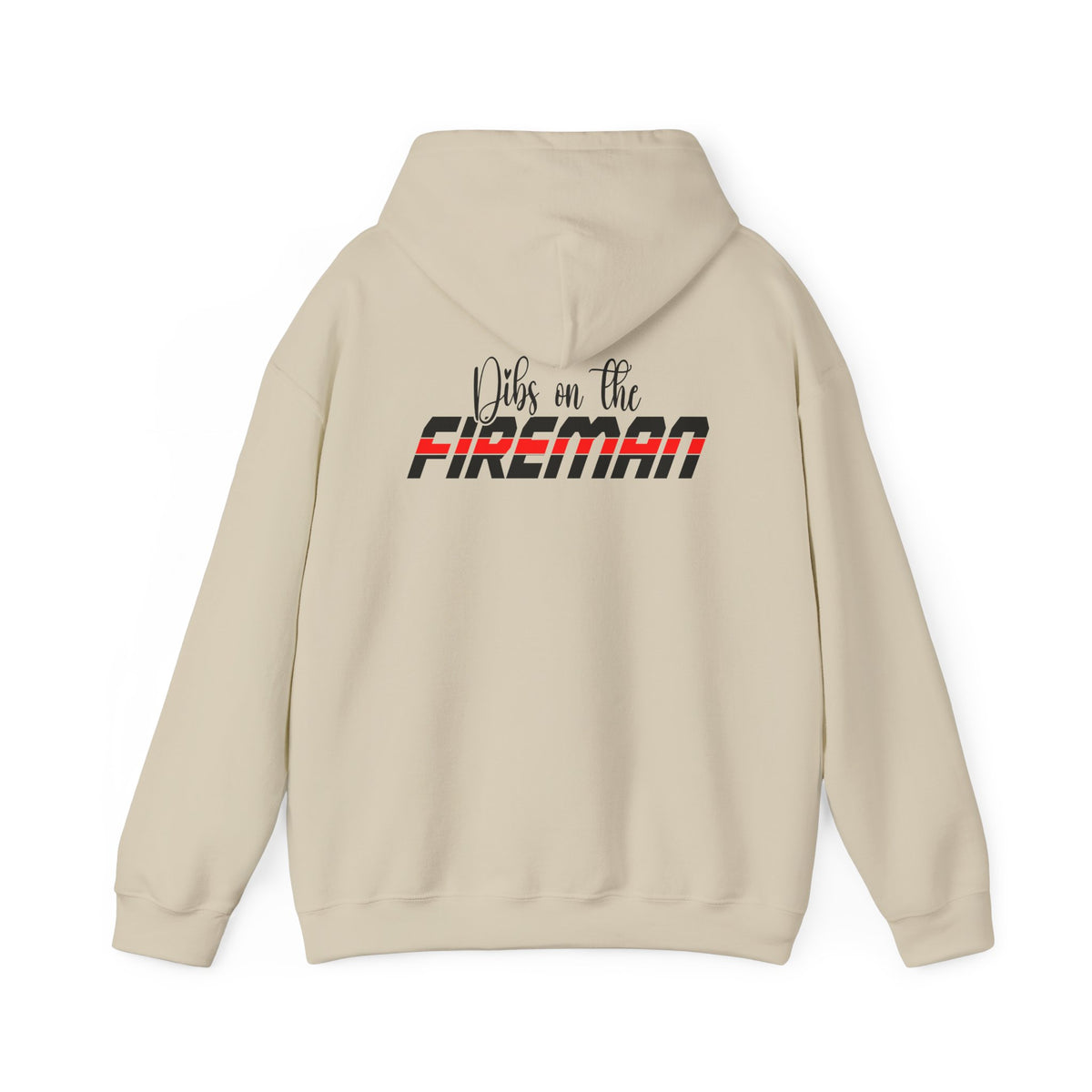 Dibs On The Fireman Hoodie