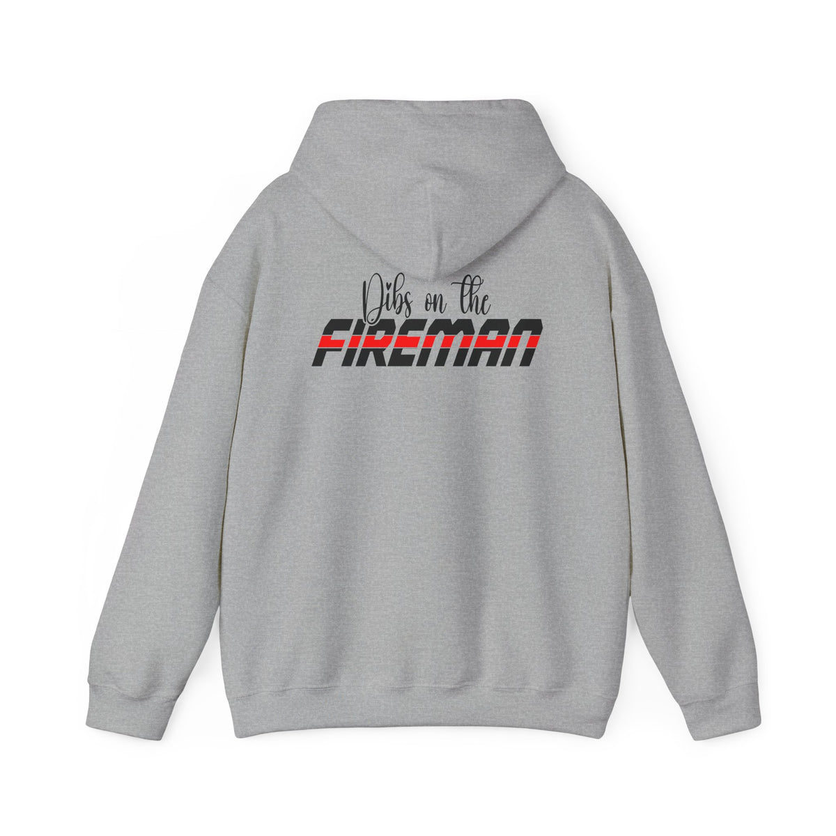 Dibs On The Fireman Hoodie