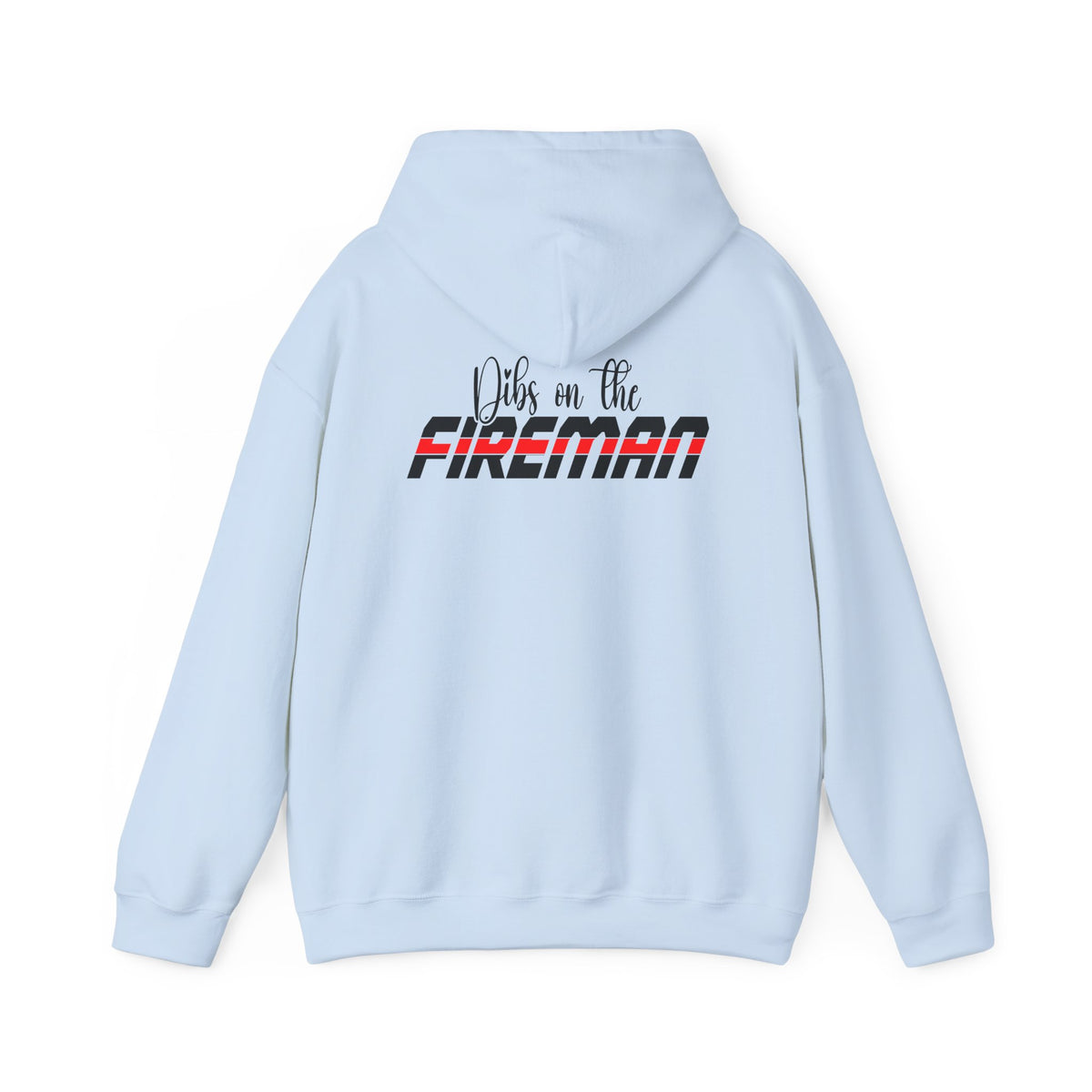 Dibs On The Fireman Hoodie