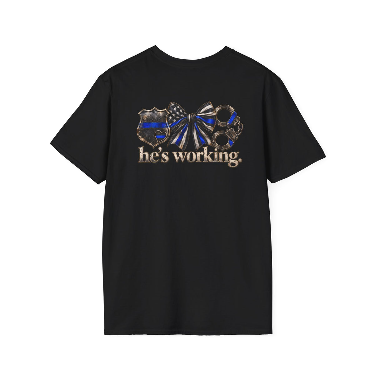 He's Working Tee (Police)