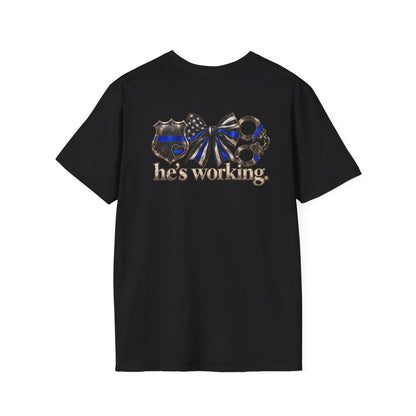 He's Working Tee (Police)