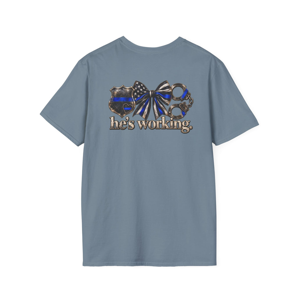 He's Working Tee (Police)