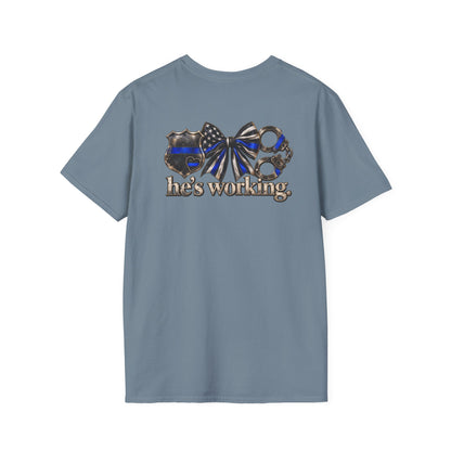 He's Working Tee (Police)