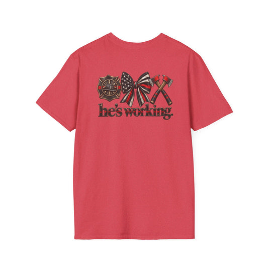 He's Working Tee (Fire)